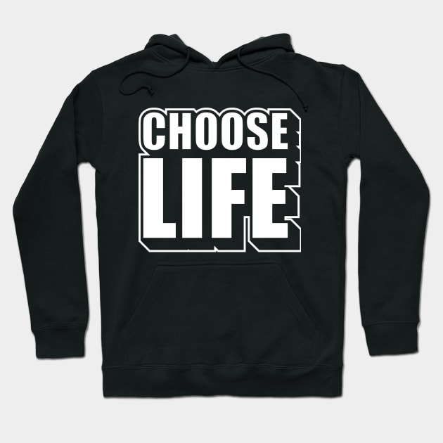 Choose Life Hoodie by Kingerv Studio